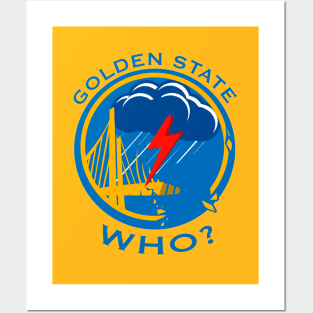 Golden State Who? Posters and Art